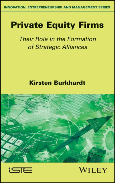 Private Equity Firms – Their Role in the Formation  of Strategic Alliances