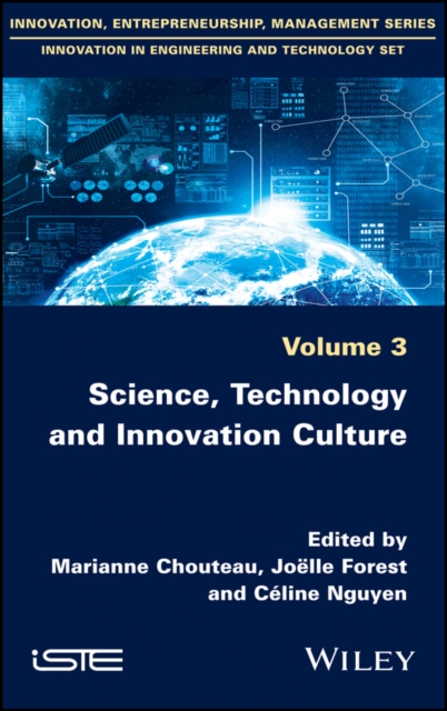 Science, Technology and Innovation Culture Chouteau Hardback ISTE Ltd.