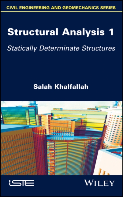 Structural Analysis 1 – Statically Determinate Structures Khalfallah Hardback