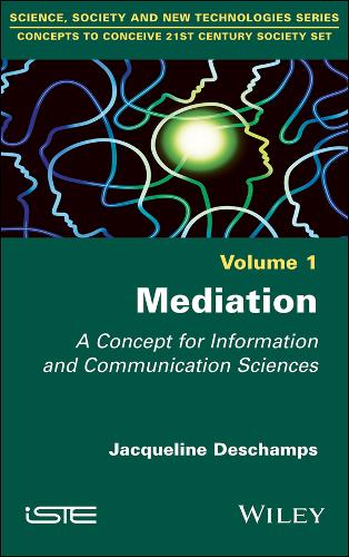 Mediation – A Concept for Information and Communication Sciences Deschamps