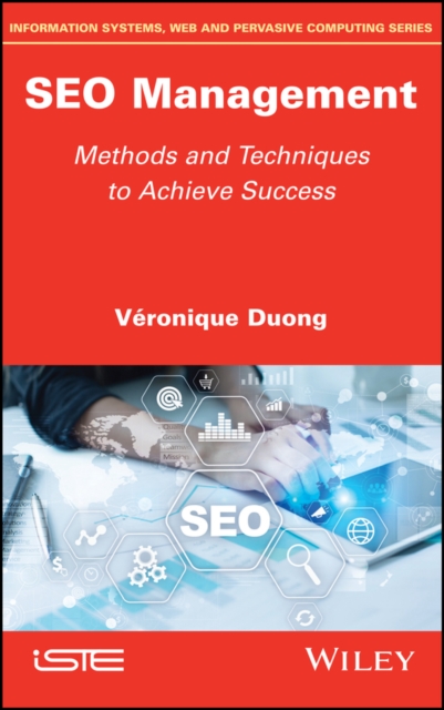 SEO Management – Methods and Techniques to Achieve Success Duong Hardback