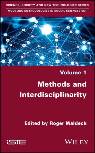 Methods and Interdisciplinarity Waldeck Hardback ISTE Ltd. 9781786304889