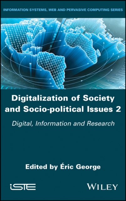 Digitalization of Society and Socio–political Issues 2 – Digital, Information a…