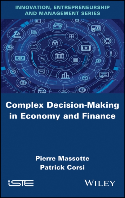 Complex Decision–Making in Economy and Finance Massotte Hardback ISTE Ltd.