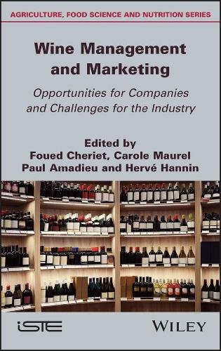 Wine Management and Marketing Opportunities for Companies and Challenges for th…