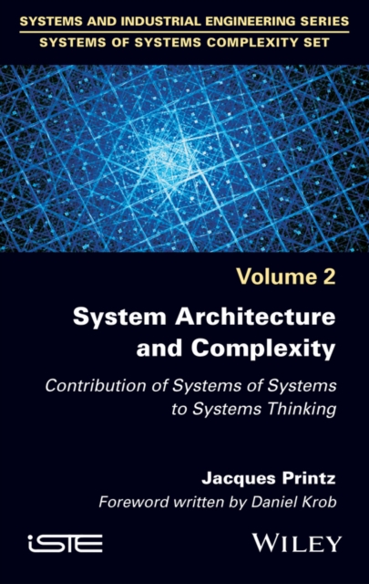 System Architecture and Complexity – Contribution of Systems of Systems to Syst…