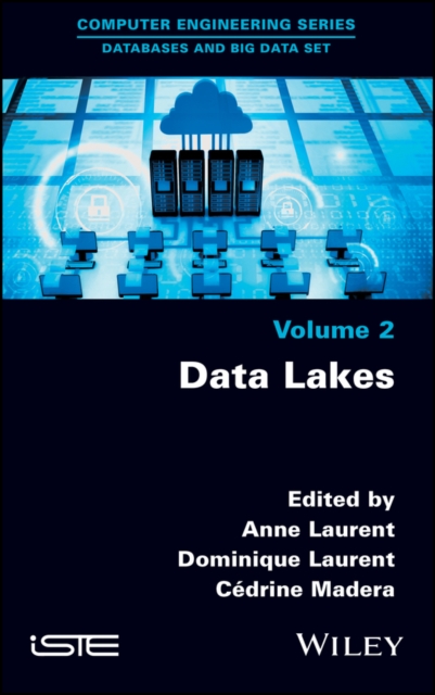 Data Lakes Laurent Hardback ISTE Ltd. 9781786305855