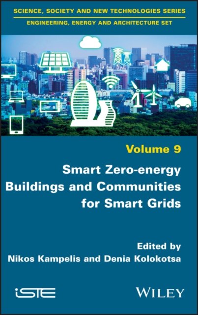 Smart Zero–energy Buildings and Communities for Smart Grids Kampelis Hardback