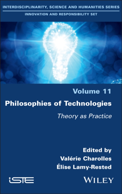 Philosophies of Technologies – Theory as Practice Theory as Practice Charolles