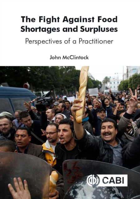 Fight Against Food Shortages and Surpluses, The – Perspectives of a Practitione…