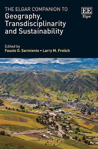 The Elgar Companion to Geography, Transdisciplinarity and Sustainability
