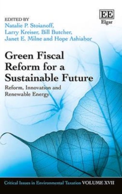 Green Fiscal Reform for a Sustainable Future – Reform, Innovation and Renewable…