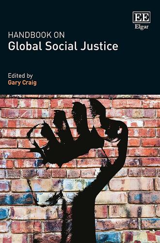 Handbook on Global Social Justice Craig Hardback Edward Elgar 9781786431417
