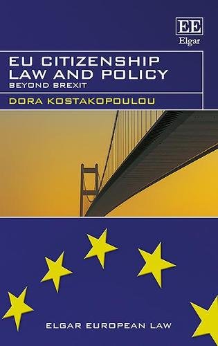 EU Citizenship Law and Policy – Beyond Brexit Kostakopoulou Hardback