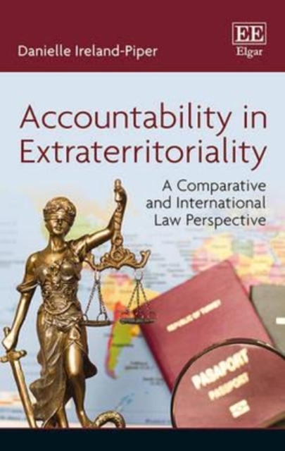 Accountability in Extraterritoriality – A Comparative and International Law Per…