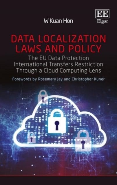 Data Localization Laws and Policy – The EU Data Protection International Transf…