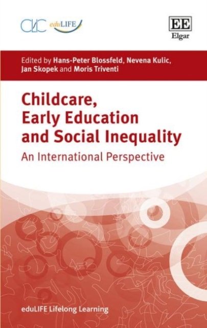 Childcare, Early Education and Social Inequality – An International Perspective