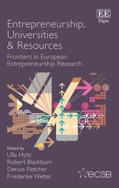 Entrepreneurship, Universities & Resources – Frontiers in European Entrepreneur…