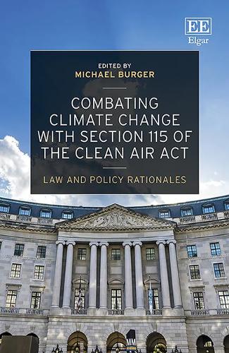 Combating Climate Change with Section 115 of the Clean Air Act – Law and Policy…