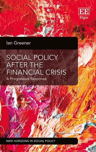 Social Policy After the Financial Crisis – A Progressive Response Greener