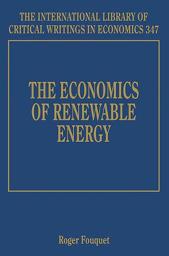 The Economics of Renewable Energy Fouquet Hardback Edward Elgar 9781786437365