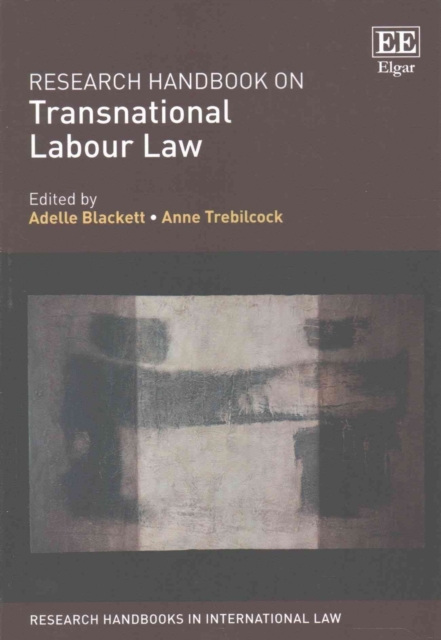 Research Handbook on Transnational Labour Law Blackett Trebilcock Paperback