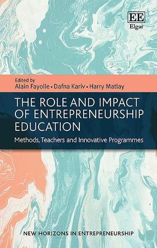 The Role and Impact of Entrepreneurship Educatio – Methods, Teachers and Innova…