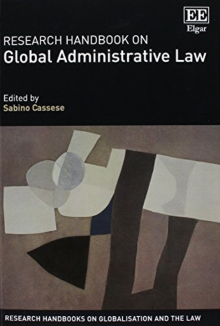 Research Handbook on Global Administrative Law Cassese Paperback Edward Elgar