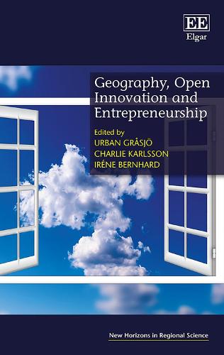 Geography, Open Innovation and Entrepreneurship Gråsjö Karlsson Bernhard