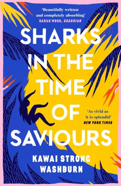 Cover of Sharks in the Time of Saviours