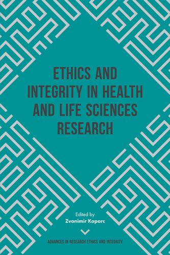 Ethics and Integrity in Health and Life Sciences Research Koporc Hardback