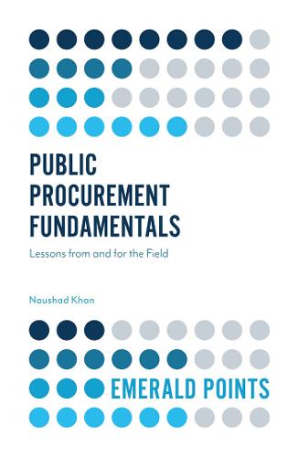 Public Procurement Fundamentals – Lessons from and for the Field Khan Paperback