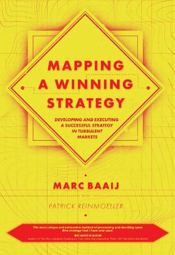 Mapping a Winning Strategy – Developing and Executing a Successful Strategy in …