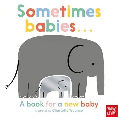 Sometimes Babies...