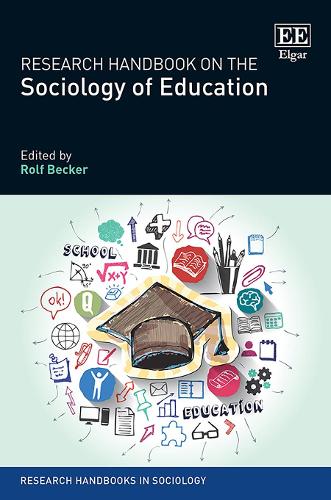 Research Handbook on the Sociology of Education Becker Hardback Edward Elgar