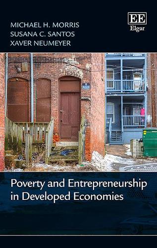 Poverty and Entrepreneurship in Developed Economies Morris Santos Neumeyer