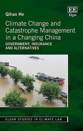 Climate Change and Catastrophe Management in a C – Government, Insurance and Al…