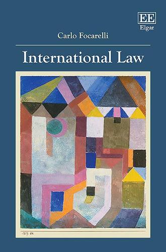 International Law Focarelli Hardback Edward Elgar 9781788111935