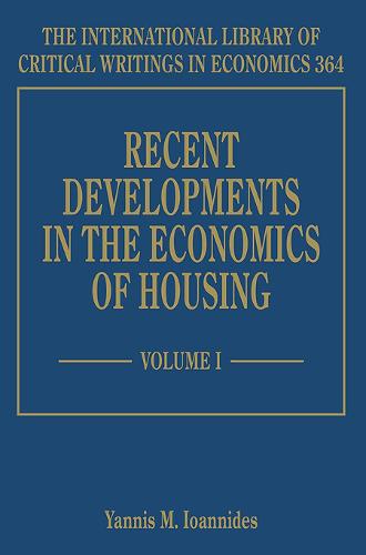 Recent Developments in the Economics of Housing Ioannides Hardback Edward Elgar