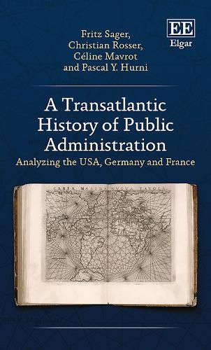 A Transatlantic History of Public Administration – Analyzing the USA, Germany a…