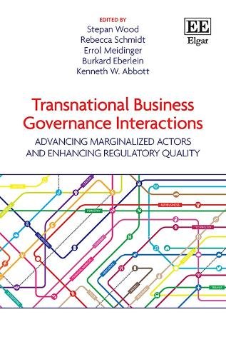 Transnational Business Governance Interactions – Advancing Marginalized Actors …