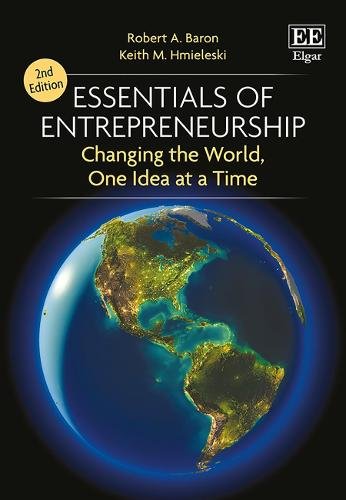 Essentials of Entrepreneurship Second Edition – Changing the World, One Idea at…