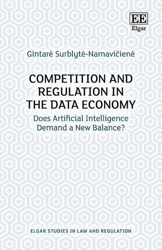 Competition and Regulation in the Data Economy – Does Artificial Intelligence D…