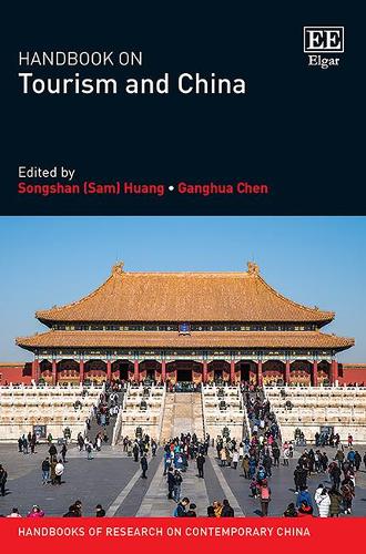 Handbook on Tourism and China Huang Chen Hardback Edward Elgar 9781788117524