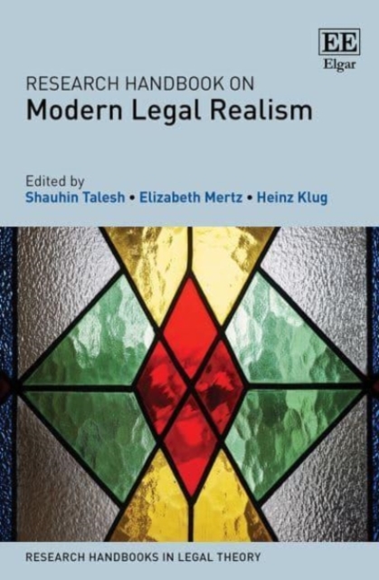 Research Handbook on Modern Legal Realism Talesh Mertz Klug Hardback