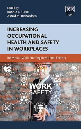 Increasing Occupational Health and Safety in Wor – Individual, Work and Organiz…