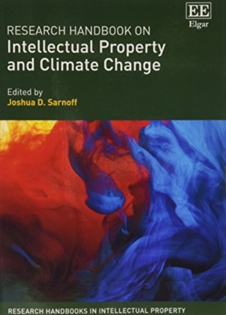 Research Handbook on Intellectual Property and Climate Change Sarnoff Paperback
