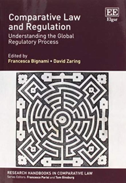 Comparative Law and Regulation – Understanding the Global Regulatory Process