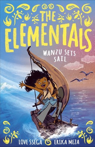 Elementals: Wanzu Sets Sail bookcover