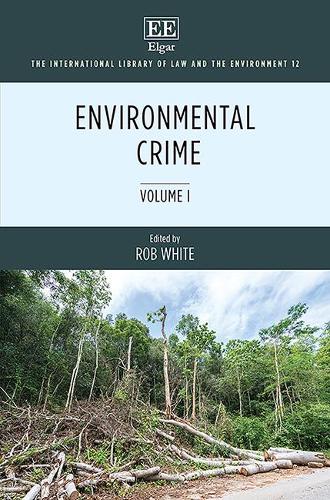 Environmental Crime White Hardback Edward Elgar 9781788970624
